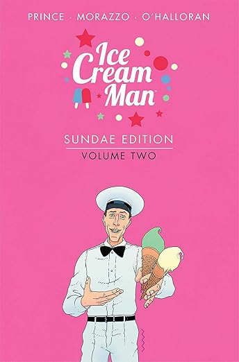 Ice Cream Man Sundae Edition Vol 2