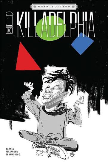 Killadelphia Issue 30 (Cover C)