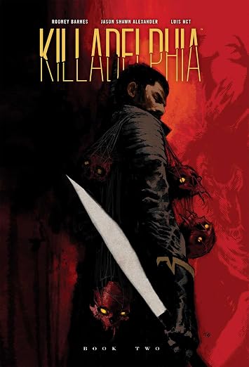 Killadelphia Deluxe Edition Vol 2