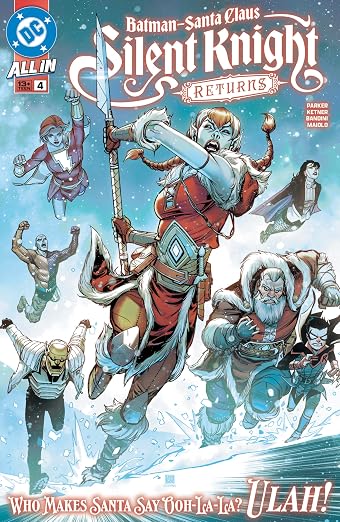 Batman - Santa Claus: Silent Knight Returns Issue 4