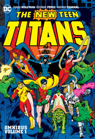 The New Teen Titans - Omnibus - Volume 1